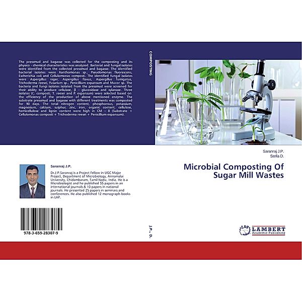 Microbial Composting Of Sugar Mill Wastes, Saranraj J.P., Stella D.