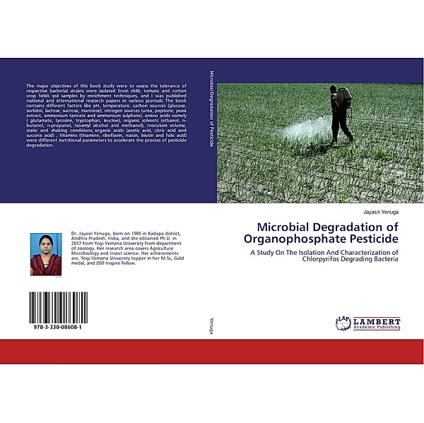 Microbial Degradation of Organophosphate Pesticide, Jayasri Yenuga