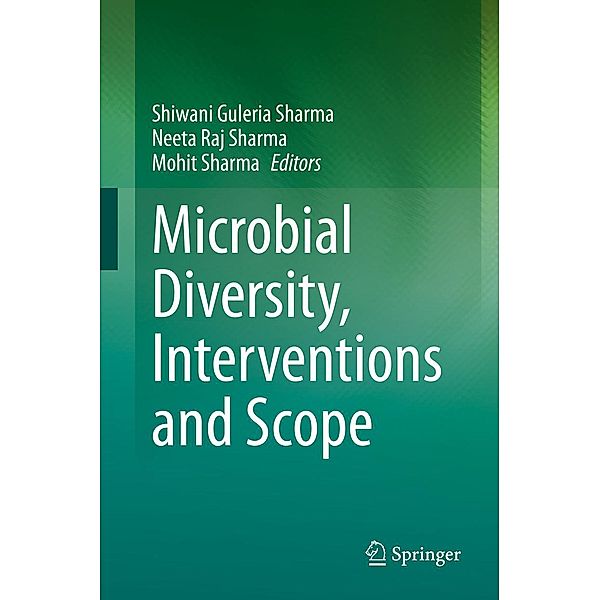 Microbial Diversity, Interventions and Scope