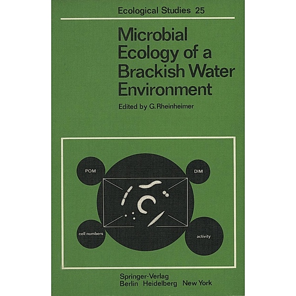 Microbial Ecology of a Brackish Water Environment / Ecological Studies Bd.25