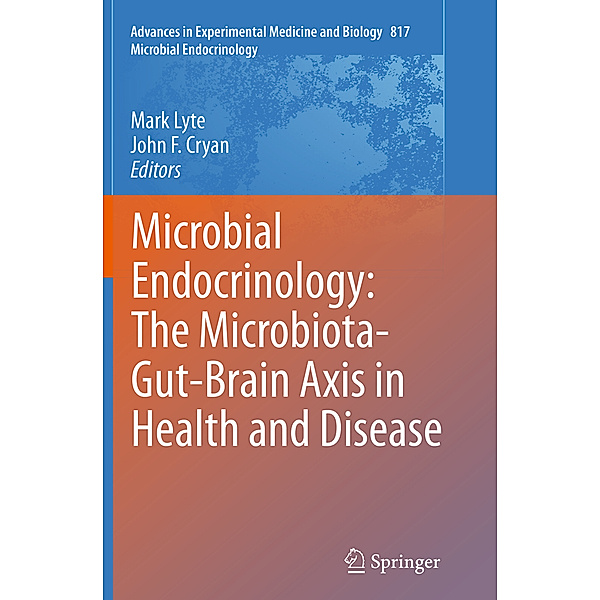 Microbial Endocrinology: The Microbiota-Gut-Brain Axis in Health and Disease