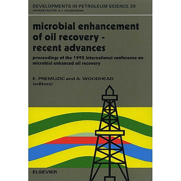 Microbial Enhancement of Oil Recovery - Recent Advances