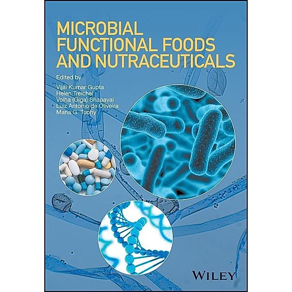 Microbial Functional Foods and Nutraceuticals