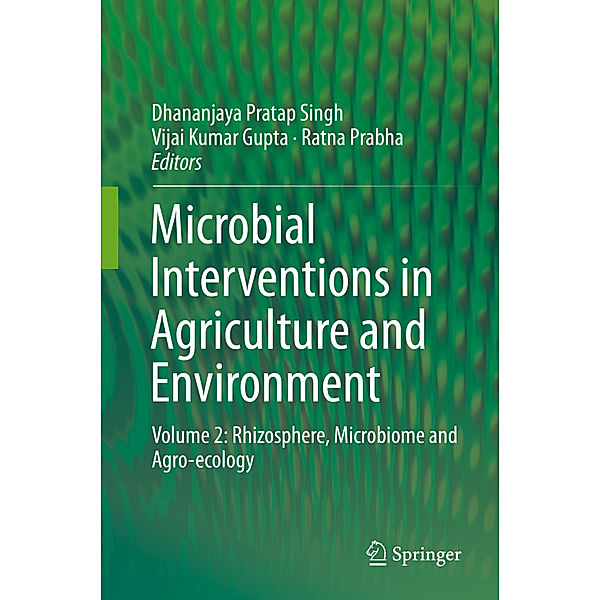 Microbial Interventions in Agriculture and Environment