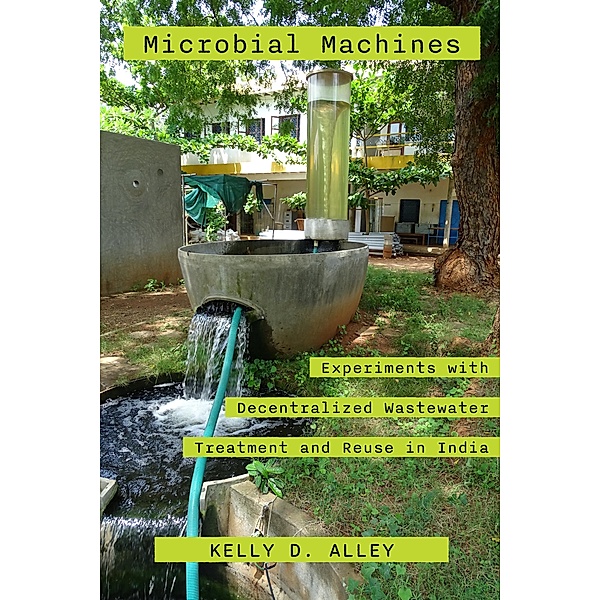 Microbial Machines, Kelly D. Alley