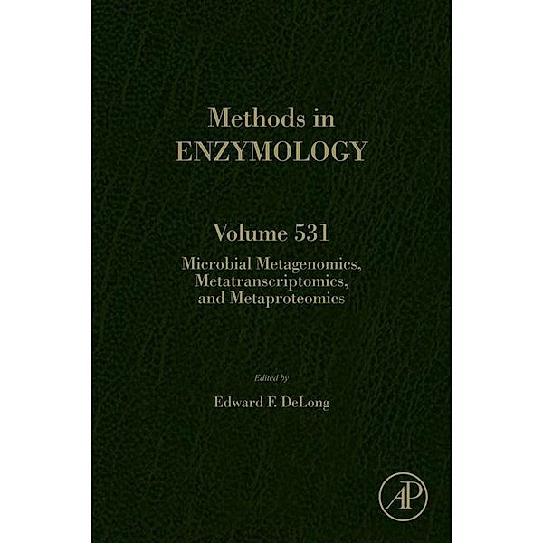 Microbial Metagenomics, Metatranscriptomics, and Metaproteomics / Methods in Enzymology Bd.531