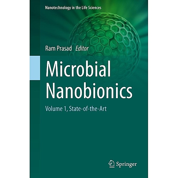 Microbial Nanobionics / Nanotechnology in the Life Sciences
