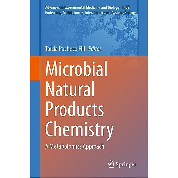 Microbial Natural Products Chemistry / Advances in Experimental Medicine and Biology Bd.1439