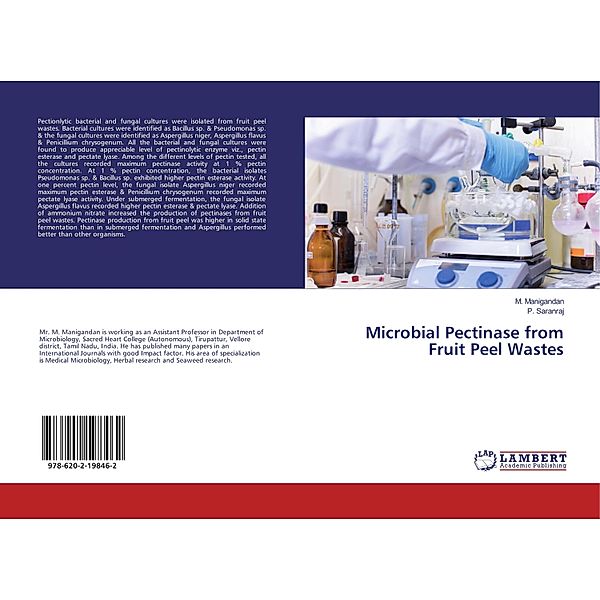 Microbial Pectinase from Fruit Peel Wastes, M. Manigandan, P. Saranraj