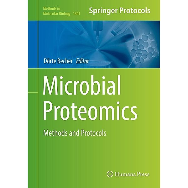 Microbial Proteomics / Methods in Molecular Biology Bd.1841