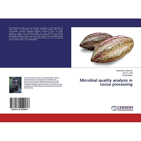 Microbial quality analysis in cocoa processing, David Ewusi-Mensah, John A. Larbi, Huang Jingyu
