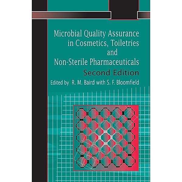 Microbial Quality Assurance in Pharmaceuticals, Cosmetics, and Toiletries, R. Baird, Sally F. Bloomfield
