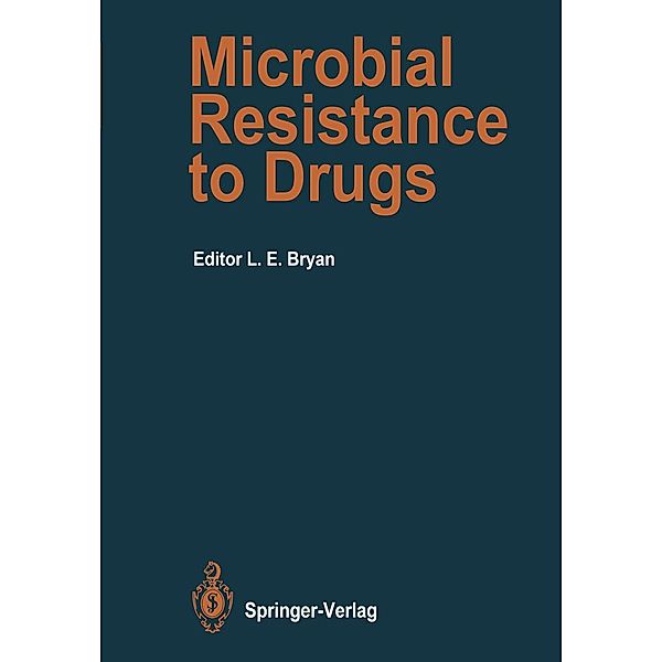 Microbial Resistance to Drugs / Handbook of Experimental Pharmacology Bd.91