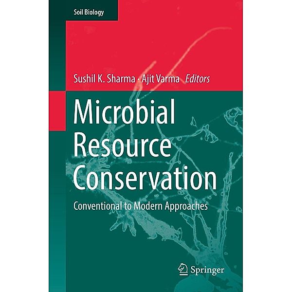 Microbial Resource Conservation / Soil Biology Bd.54