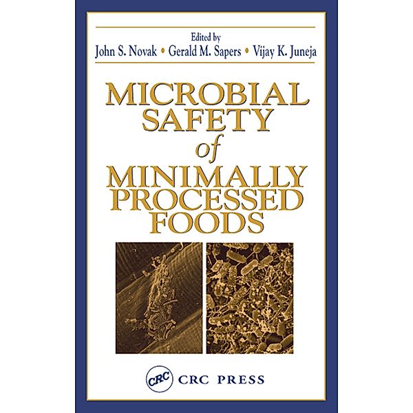 Microbial Safety of Minimally Processed Foods