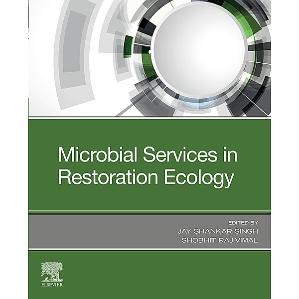 Microbial Services in Restoration Ecology