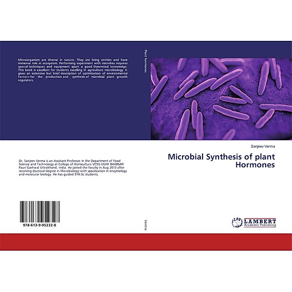 Microbial Synthesis of plant Hormones, Sanjeev Verma