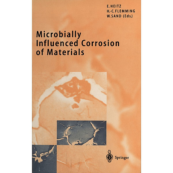 Microbially Influenced Corrosion of Materials
