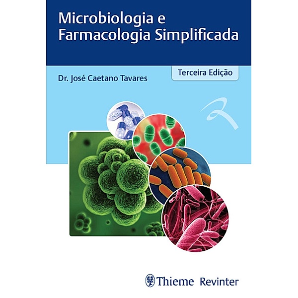 Microbiologia e Farmacologia Simplificada, José Caetano Tavares