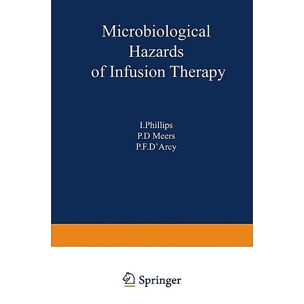 Microbiological Hazards of Infusion Therapy