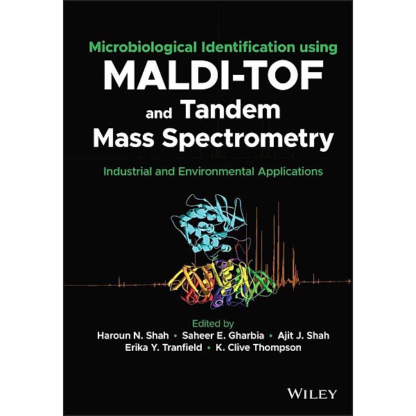 Microbiological Identification using MALDI-TOF and Tandem Mass Spectrometry