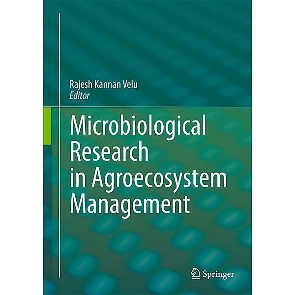 Microbiological Research In Agroecosystem Management