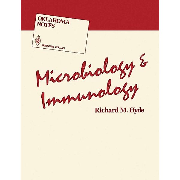 Microbiology & Immunology / Oklahoma Notes, Richard M. Hyde