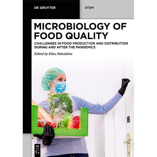 Microbiology of Food Quality / De Gruyter STEM
