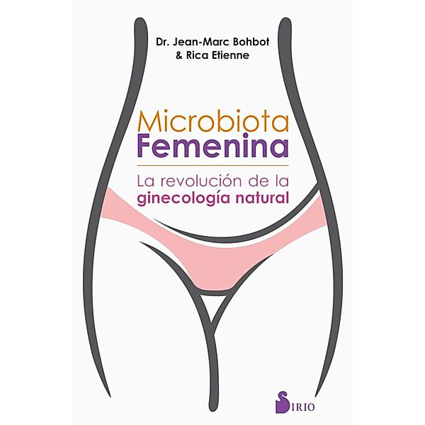 Microbiota femenina, Jean-Marc Bohbot, Rica Étienne