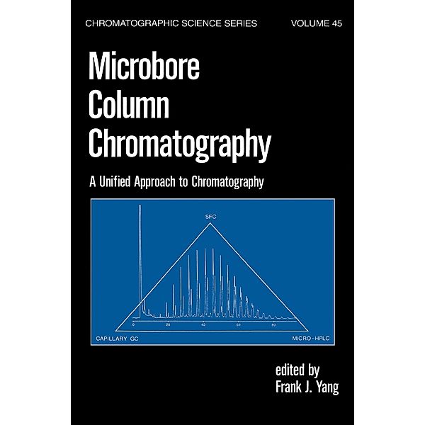 Microbore Column Chromatography, F. J. Yang