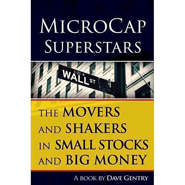 MicroCap Superstars, Dave Gentry