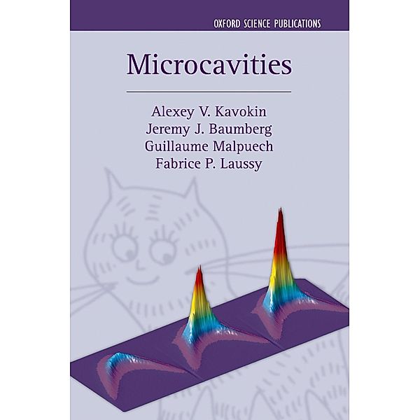 Microcavities, Alexey Kavokin, Jeremy J. Baumberg, Guillaume Malpuech, Fabrice P. Laussy