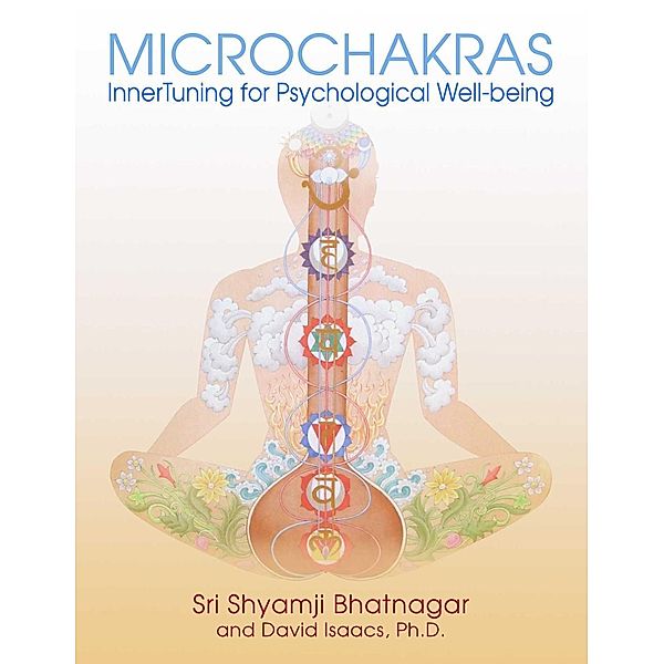 Microchakras / Inner Traditions, Sri Shyamji Bhatnagar, David Isaacs