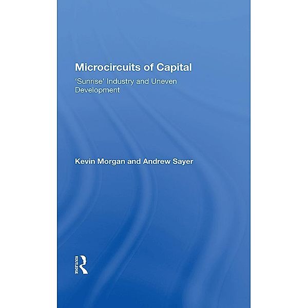 Microcircuits of Capital, Kevin Morgan