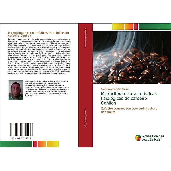 Microclima e características fisiológicas do cafeeiro Conilon, Andre Vasconcellos Araujo