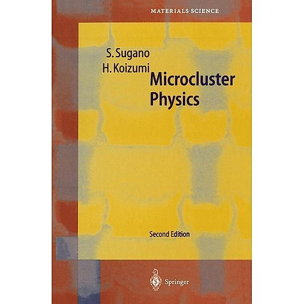 Microcluster Physics, Satoru Sugano, Hiroyasu Koizumi