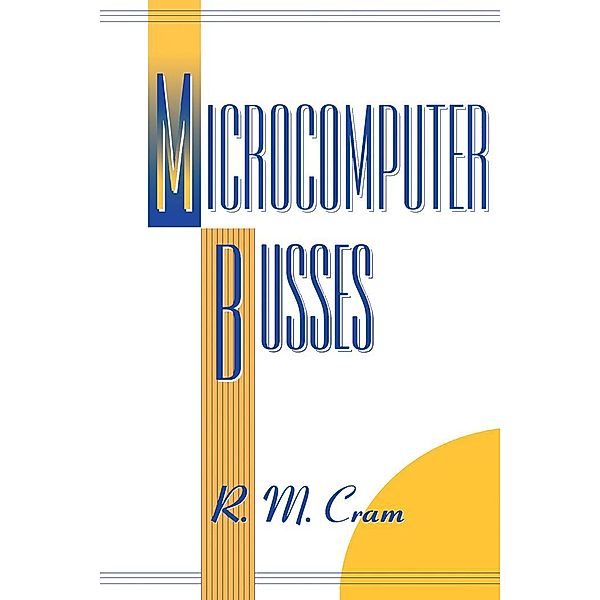 Microcomputer Busses, R. Cram