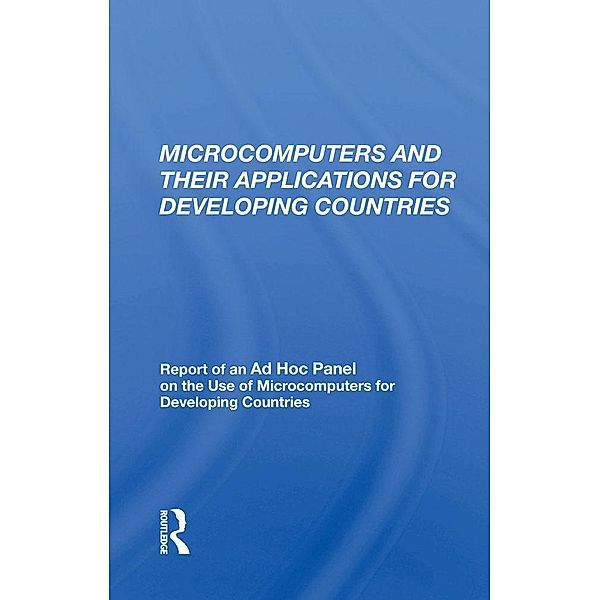 Microcomputers and their Applications for Developing Countries