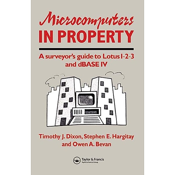 Microcomputers in Property, O. Bevan, T. J. Dixon, S. Hargitay