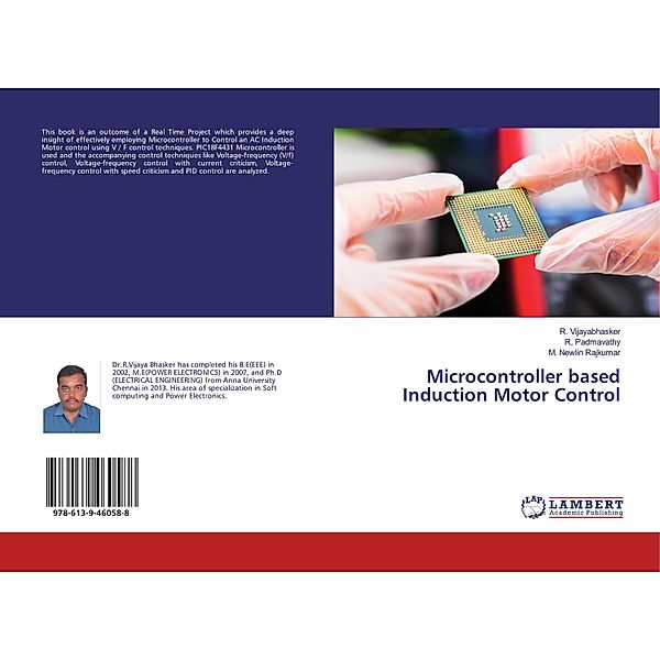 Microcontroller based Induction Motor Control, R. Vijayabhasker, R. Padmavathy, M. Newlin Rajkumar