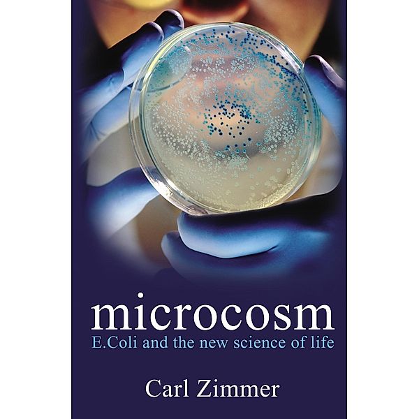 Microcosm, Carl Zimmer