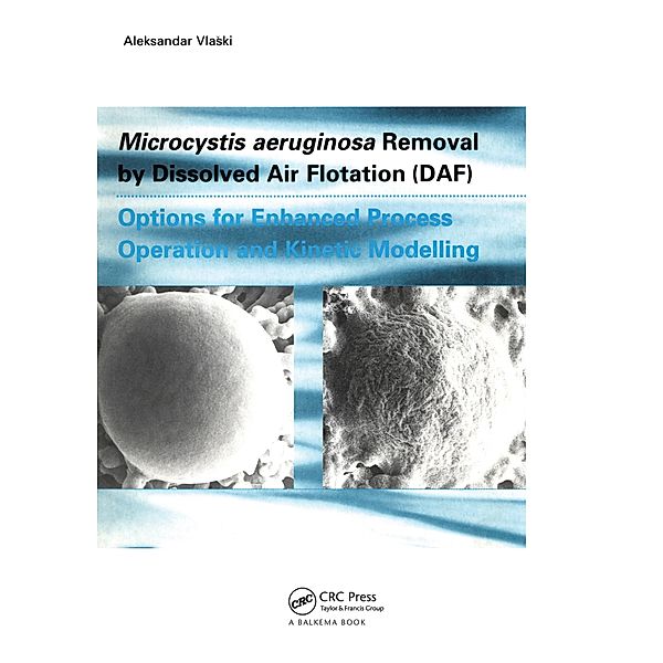 Microcystic Aeruginosa Removal by Dissolved Air Flotation (DAF), Aleksandar Vlaski