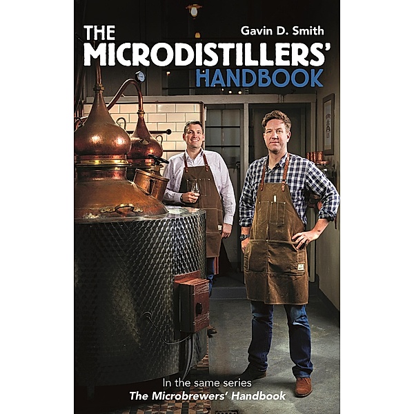 MicroDistillers Handbook, Gavin D Smith