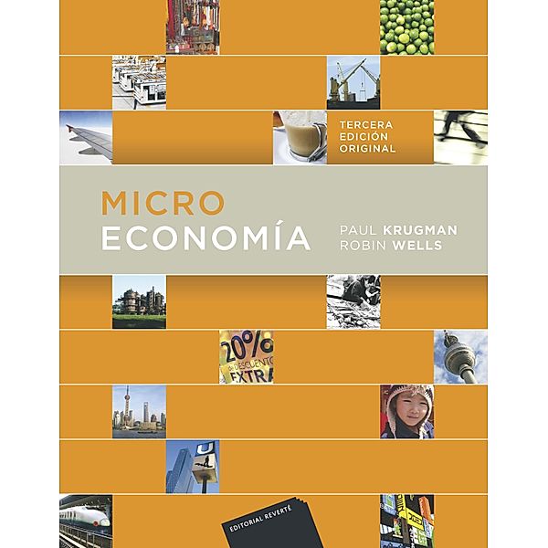 Microeconomía, Robin Wells, Paul R. Krugman
