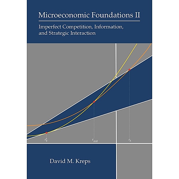Microeconomic Foundations II, David M. Kreps