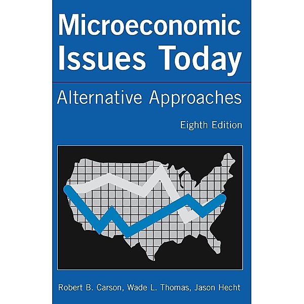 Microeconomic Issues Today, Robert B. Carson