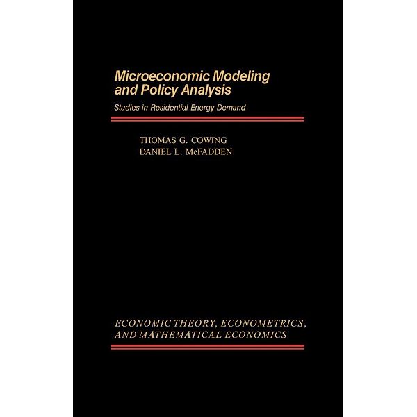 Microeconomic Modeling and Policy Analysis, Thomas G. Cowing, Daniel L. McFadden