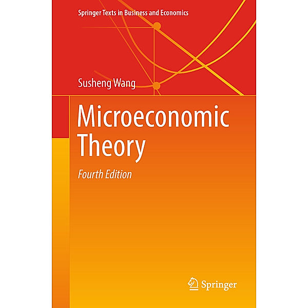 Microeconomic Theory, Susheng Wang