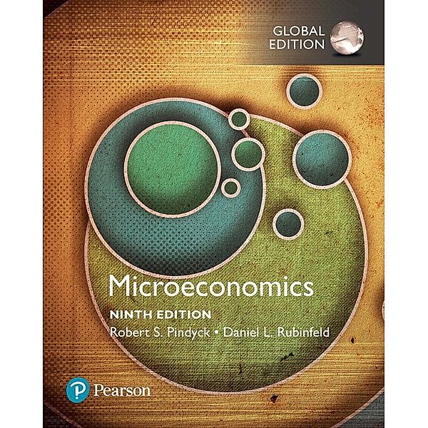 Microeconomics, Global Edition, Robert Pindyck, Daniel Rubinfeld