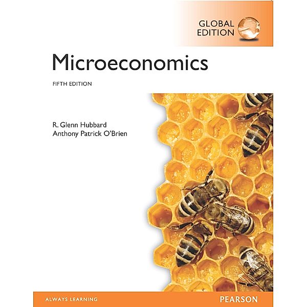 Microeconomics PDF eBook, Global Edition, Glenn Hubbard, Anthony Patrick O'Brien